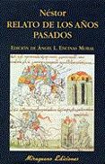 RELATO DE LOS AÑOS PASADOS: SEGUN LA CRONICA LAURENCIANA (1377) di NESTOR 