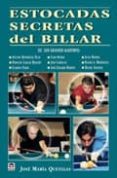 ESTOCADAS SECRETAS DEL BILLAR de QUETGLAS, JOSE MARIA 