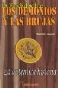 LA VERDAD SOBRE LOS DEMONIOS Y LAS BRUJAS de SCOTT, WALTER 