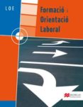 PACK FORMACIO I ORIENTACIO LABORAL , GRAU MITJA I GRAU SUPERIOR de MARTINEZ GOIKOLEA, ENEKO 