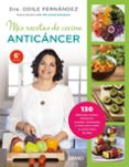 MIS RECETAS DE COCINA ANTICNCER de FERNANDEZ, ODILE 