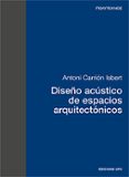 DISEO ACUSTICO DE ESPACIOS ARQUITECTONICOS di CARRION ISBERT, ANTONI 