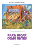 PARA JUGAR COMO ANTES de DELGADO GUZON, M ARANZAZU 