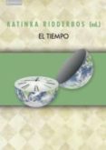 EL TIEMPO di RIDDERBOS, KATINKA 