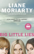 PEQUEAS MENTIRAS de MORIARTY, LIANE 