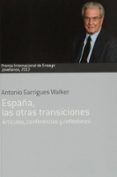 ESPAA, LAS OTRAS TRANSICIONES di GARRIGUES WALKER, ANTONIO 