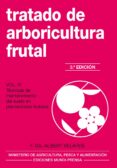 TRATADO DE ARBORICULTURA FRUTAL. VOL. IV di GIL ALBERT VELARDE, FERNANDO 