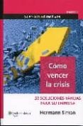 COMO VENCER LA CRISIS de SIMMON, HERMANN 