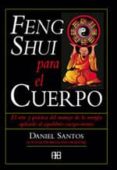 FENG SHUI PARA EL CUERPO di SANTOS, DANIEL 