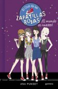 EL CLUB DE LAS ZAPATILLAS ROJAS 6:EL MUNDO ES NUESTRO ! di PUNSET, ANNA 