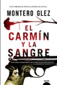 EL CARMN Y LA SANGRE de GLEZ, MONTERO 