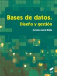 BASES DE DATOS. DISEO Y GESTIN de MORA RIOJA, ARTURO 