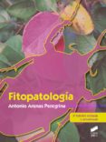 FITOPATOLOGIA di ARENAS PEREGRINA, ANTONIO 