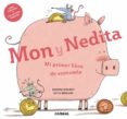 MON Y NEDITA: MI PRIMER LIBRO DE ECONOMIA de JUNYENT FERRER, MONTSE 