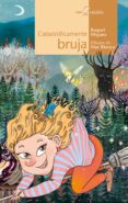 CATASTRFICAMENTE BRUJA di MIGUEZ, RAQUEL 