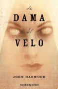 LA DAMA DEL VELO de HARWOOD, JOHN 