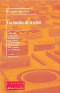 LAS HUELLAS DE LA CRISIS di VV.AA. 