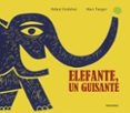 ELEFANTE, UN GUISANTE de ORDOEZ, RAFAEL 