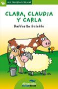 CLARA, CLAUDIA Y CARLA (PRIMERAS PALABRAS - LP: LETRA DE PALO) de BOLAFFIO, RAFFAELLA 