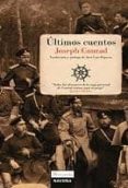ULTIMOS CUENTOS de CONRAD, JOSEPH 
