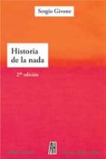 HISTORIA DE LA NADA (2 ED) di GIVONE, SERGIO 