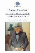 BIOGRAFIA DEL HIJO CAMBIADO: LA NOVELA DE LA VIDA DE LUIGI PIRAND ELLO de CAMILLERI, ANDREA 