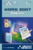 WORD 2007 BASICO di LOPEZ MADRIGAL, FRANCISCO 