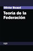 TEORIA DE LA FEDERACION di BEAUD, OLIVIER 
