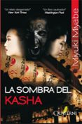 LA SOMBRA DEL KASHA de MIYABE, MIYUKI 