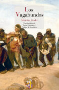 LOS VAGABUNDOS de GORKY, MAKSIM 