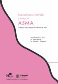 MANUAL PARA ENTENDER Y TRATAR EL ASMA di VV.AA