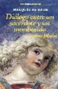 DIALOGO ENTRE UN SACERDOTE Y UN MORIBUNDO de SADE, MARQUES DE 