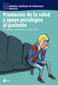 PROMOCION DE LA SALUD Y APOYO PSICOLOGICO AL PACIENTE de GIMENEZ PEREZ, M.  TORDERA ALEMAN, MONICA  BELTRAN PINIES, LURDES 