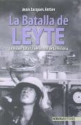 LA BATALLA DE LEYTE di ANTIER, JEAN-JACQUES 