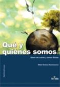 QUE Y QUIENES SOMOS de GOTZON SANTAMARIA, MIKEL 