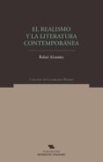 EL REALISMO Y LA LITERATURA CONTEMPORANEA di ALTAMIRA, RAFAEL 