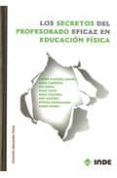 LOS SECRETOS DEL PROFESORADO EFICAZ EN EDUCACION FISICA di VV.AA. 