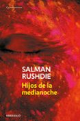 HIJOS DE LA MEDIANOCHE de RUSHDIE, SALMAN 