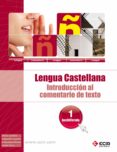 INTRODUCCION COMENTARIO TEXTO LENGUA ESPAOLA 1 BACHILLERATO di VV.AA