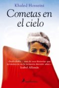 COMETAS EN EL CIELO (NUEVA PORTADA) de HOSSEINI, KHALED 