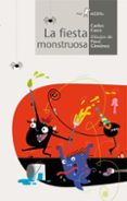 LA FIESTA MONSTRUOSA de CANO, CARLES 