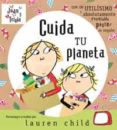 CUIDA TU PLANETA de CHILD, LAUREN 