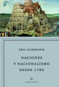 NACIONES Y NACIONALISMO DESDE 1780 de HOBSBAWM, ERIC 