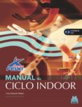 MANUAL DE CICLO INDOOR (INCLUYE CD) di BARBADO VILLALBA, CARLOS 