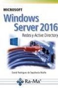 MICROSOFT WINDOWS SERVER 2016 de RODRIGUEZ DE SEPULVEDA, DAVID 