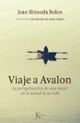 VIAJE A AVALON de BOLEN, JEAN SHINODA 
