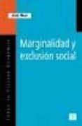 MARGINALIDAD Y EXCLUSION SOCIAL di NUN, JOSE 