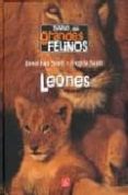 DIARIO DE GRANDES FELINOS. LEONES. di VV.AA. 