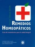 REMEDIOS HOMEOPATICOS: GUIA DE TRATAMIENTOS PARA LA SALUD INTEGRA L di SMITH, TREVOR 