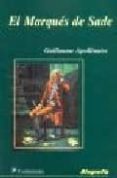 EL MARQUES DE SADE de APOLLINAIRE, GUILLAUME 
